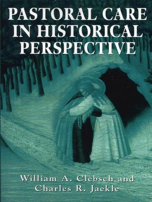 cover image of Pastoral Care in Historical Perspective